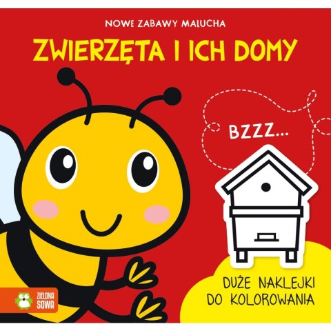 Książeczka edukacyjna Zielona Sowa Nowe zabawy malucha Zwierzęta i ich domy Zielona Sowa