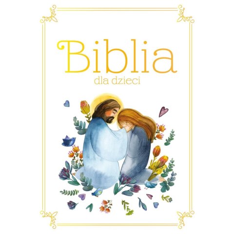 Książeczka edukacyjna Zielona Sowa Biblia dla dzieci. Komunia. Zielona Sowa Książeczka edukacyjna Zielona Sowa Biblia dla dzieci. Komunia. Zielona Sowa