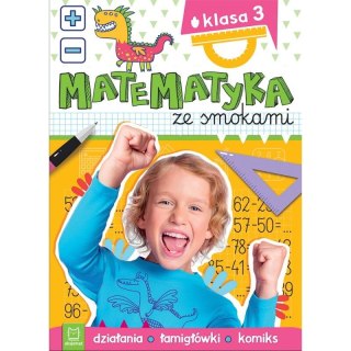 Książeczka edukacyjna Aksjomat Matematyka ze smokami. Klasa 3. Działania, łamigłówki, komiks Aksjomat