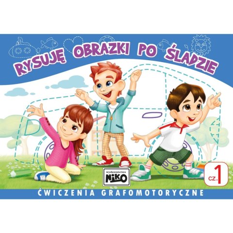 Książeczka edukacyjna Niko Rysuję obrazki po śladzie. Ćwiczenia grafomotoryczne cz. 1 Niko