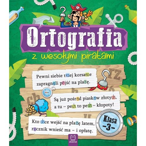 Książeczka edukacyjna Aksjomat Ortografia z wesołymi piratami. Klasa 3 (2699) Aksjomat