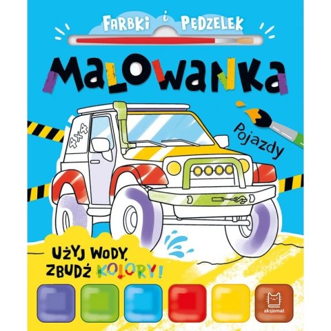 Książka dla dzieci Aksjomat Użyj wody, zbudź kolory! Pojazdy Aksjomat Książka dla dzieci Aksjomat Użyj wody, zbudź kolory! Pojazdy Aksjomat
