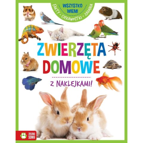 Książeczka edukacyjna Zielona Sowa Wszystko wiem! Zwierzęta Zielona Sowa Książeczka edukacyjna Zielona Sowa Wszystko wiem! Zwierzęta Zielona Sowa