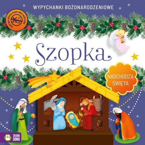Książeczka edukacyjna Zielona Sowa Niezwykłe Święta. Szopka. Wypychanki Zielona Sowa Książeczka edukacyjna Zielona Sowa Niezwykłe Święta. Szopka. Wypychanki Zielona Sowa