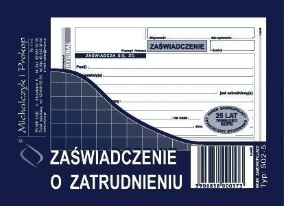 Druk samokopiujący Michalczyk i Prokop Zaświadczenie o zatrudnieniu A6 80k. (502-5) Michalczyk i Prokop