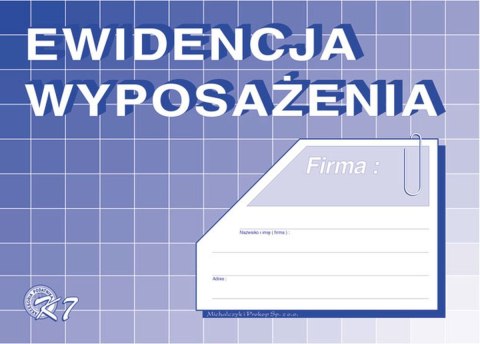 Druk offsetowy Michalczyk i Prokop Ewidencja wyposażenia A5, A5 32k. (K-7) Michalczyk i Prokop