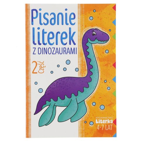 Książeczka edukacyjna Literka Pisanie literek z dinozaurami część 2 Literka