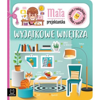 Książeczka edukacyjna Aksjomat Album z naklejkami. Mała projektantka. Wyjątkowe wnętrza Aksjomat