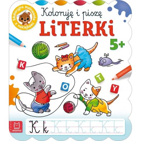 Książeczka edukacyjna Aksjomat Koloruję i piszę LITERKI. Edukacyjna malowanka z naklejkami 5+ Aksjomat Książeczka edukacyjna Aksjomat Koloruję i piszę LITERKI. Edukacyjna malowanka z naklejkami 5+ Aksjomat
