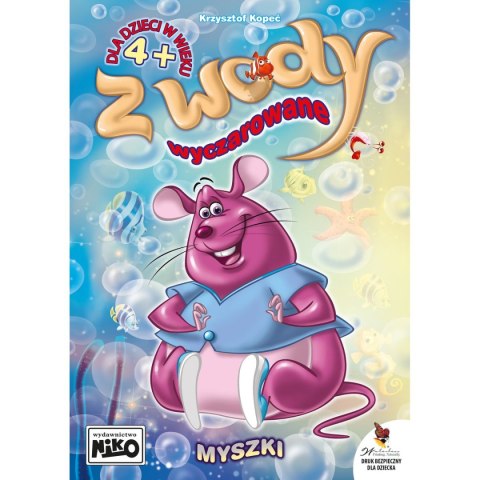 Książeczka edukacyjna Niko Z wody wyczarowane. Myszki Niko Książeczka edukacyjna Niko Z wody wyczarowane. Myszki Niko