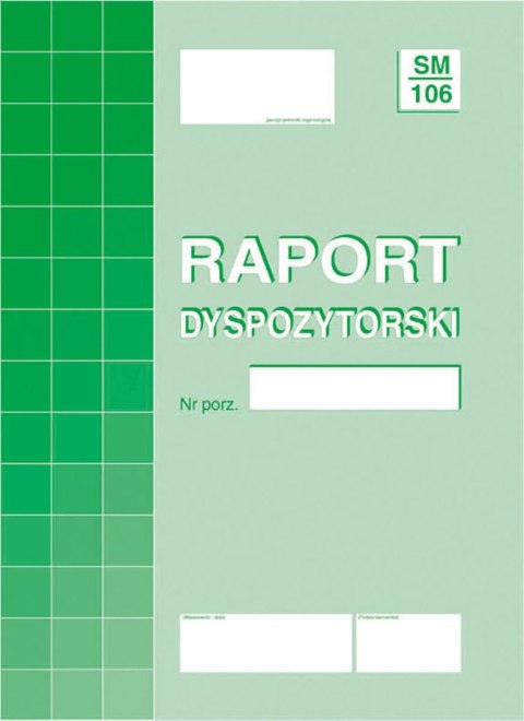 Druk offsetowy Michalczyk i Prokop raport dyspozytorski SM/106 A4 40k. (804-1) Michalczyk i Prokop