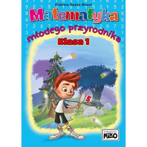 Książeczka edukacyjna Niko Matematyka młodego przyrodnika. Klasa 1 Niko