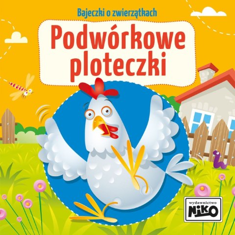 Książeczka edukacyjna Niko Bajeczki dla maluszka.Podwórkowe ploteczki Niko